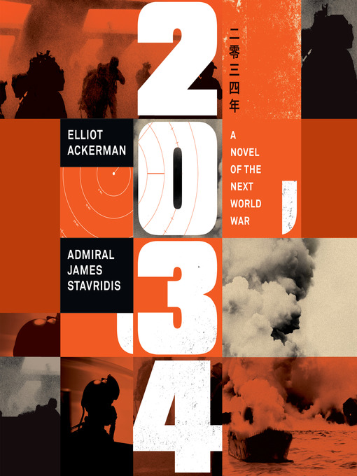 Title details for 2034 by Elliot Ackerman - Available